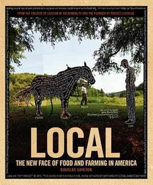 Image du vendeur pour Local : The New Face of Food and Farming in America mis en vente par GreatBookPrices