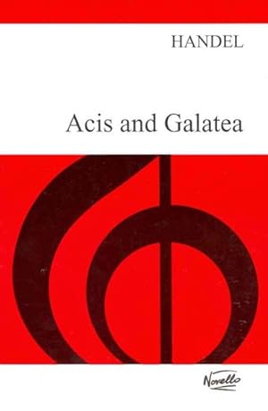 Seller image for Acis and Galatea : A Serenata for Soprano, 2 Tenors & Bass Soli for sale by GreatBookPrices