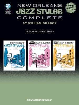 Image du vendeur pour New Orleans Jazz Styles Complete : All 15 Original Piano Solos Included mis en vente par GreatBookPrices