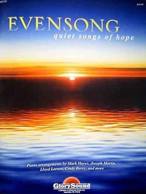 Bild des Verkufers fr Evensong : Quiet Songs of Hope zum Verkauf von GreatBookPrices