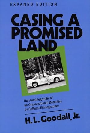 Seller image for Casing a Promised Land : The Autobiography of an Organizational Detective As Cultural Ethnographer for sale by GreatBookPrices