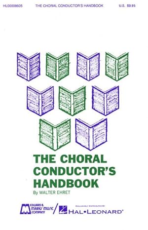 Image du vendeur pour Choral Conductor's Handbook mis en vente par GreatBookPrices