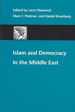 Seller image for Islam and Democracy in the Middle East for sale by GreatBookPrices