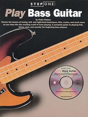 Bild des Verkufers fr Play Bass Guitar : Master the Basics of Tuning, left-and Right-Hand Techniques, Fills Scales, and Much More as You Step Into the Exciting World of Bass Playing : A Complete Guide to Playing Folk, Blues, Rock, and Country for Beginning Bass Players zum Verkauf von GreatBookPrices