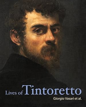 Seller image for Lives of Tintoretto for sale by GreatBookPrices