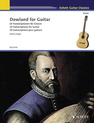 Bild des Verkufers fr Dowland for Guitar : 24 Transkriptionen fur Gitarre / 24 Transcriptions for Guitar / 24 Transcription pour guitare zum Verkauf von GreatBookPrices