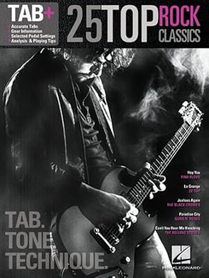 Image du vendeur pour 25 Top Rock Classics : Tab. Tone. Technique. mis en vente par GreatBookPrices