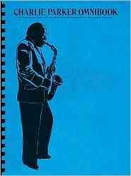 Seller image for Charlie Parker Omnibook : For C Instruments. Treble Clet Version for sale by GreatBookPrices