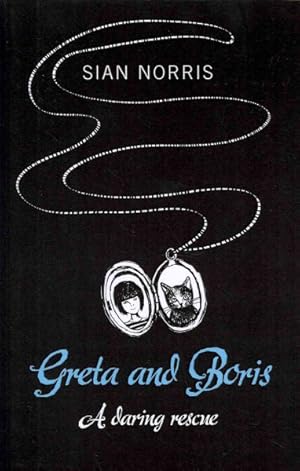Immagine del venditore per Greta and Boris : A Daring Rescue venduto da GreatBookPrices