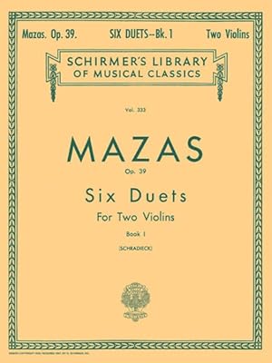 Seller image for Six Duets, Mazas Op. 39 : For Two Violins for sale by GreatBookPrices