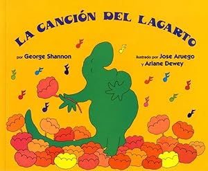 Seller image for La Cancion Del Lagarto / Lizard's Song -Language: spanish for sale by GreatBookPrices