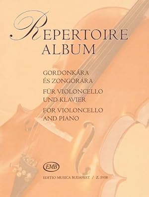 Seller image for Repertoire Album : Gordonkara es Zongorara / Fur Violoncello und Klavier / For Violon Cello and Piano for sale by GreatBookPrices