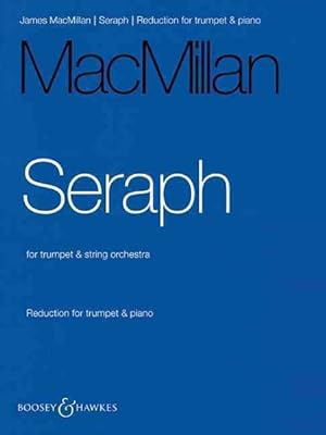 Immagine del venditore per James MacMillan Seraph : For Trumpet & Piano venduto da GreatBookPrices