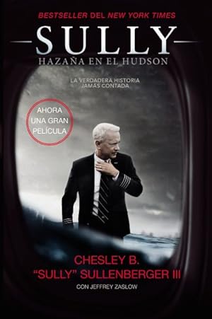Bild des Verkufers fr Sully : Hazaa en el Hudson / Accomplishment in the Hudson -Language: spanish zum Verkauf von GreatBookPrices