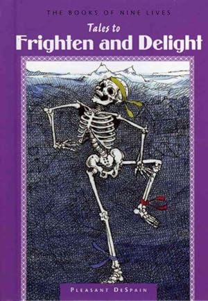 Imagen del vendedor de Tales to Frighten and Delight a la venta por GreatBookPrices