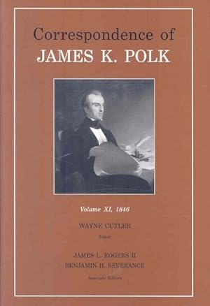 Seller image for Correspondence of James K. Polk : 1846 for sale by GreatBookPrices