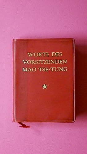 Bild des Verkufers fr WORTE DES VORSITZENDEN MAO TSE-TUNG. zum Verkauf von Butterfly Books GmbH & Co. KG
