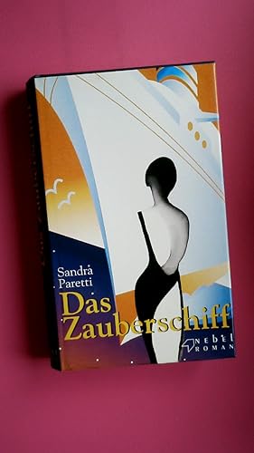 Bild des Verkufers fr DAS ZAUBERSCHIFF. Roman zum Verkauf von Butterfly Books GmbH & Co. KG