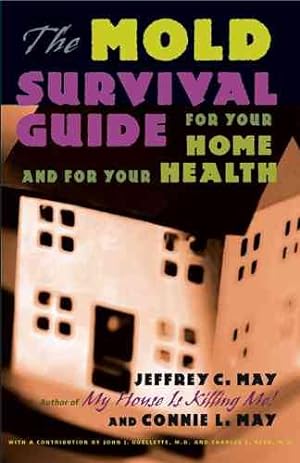 Seller image for Mold Survival Guide : For Your Home and for Your Health for sale by GreatBookPrices