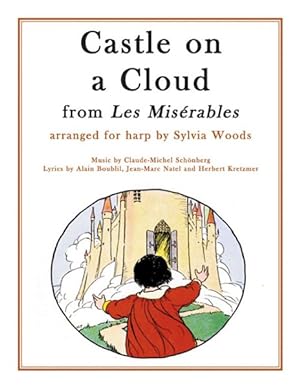 Imagen del vendedor de Castle on a Cloud from Les Miserables : Arranged for Harp a la venta por GreatBookPrices