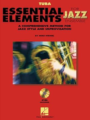 Seller image for Essential Elements for Jazz Ensemble : A Comprehensive Method for Jazz Style and Improvisation: Tuba for sale by GreatBookPrices