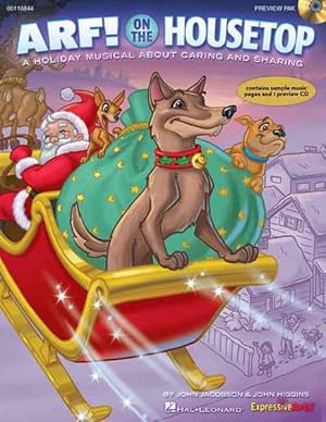 Seller image for Arf! on the Housetop : A Holiday Musical About Caring and Sharing: Preview Pak for sale by GreatBookPrices