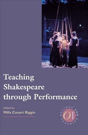 Image du vendeur pour Teaching Shakespeare Through Performance mis en vente par GreatBookPrices