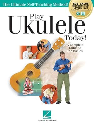 Seller image for Play Ukulele Today! : A Complete Guide to The Basics, Beginner's Pack Levels 1 & 2; Audio & Video Included for sale by GreatBookPrices