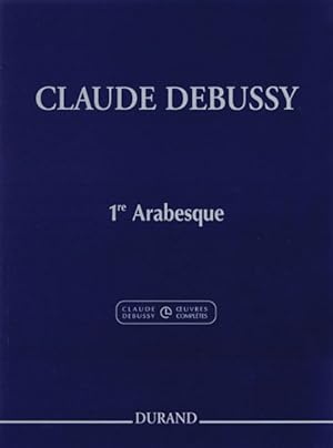 Bild des Verkufers fr Claude Debussy - First Arabesque zum Verkauf von GreatBookPrices