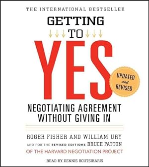 Immagine del venditore per Getting to Yes : How to Negotiate Agreement Without Giving in venduto da GreatBookPrices