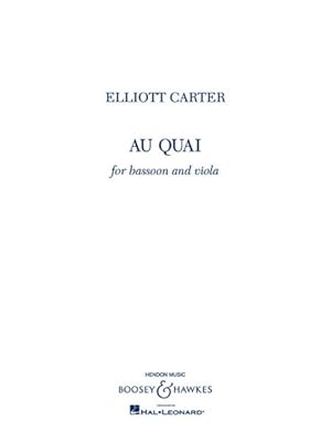 Seller image for Elliott Carter : Au Quai, Bassoon, Viola for sale by GreatBookPrices