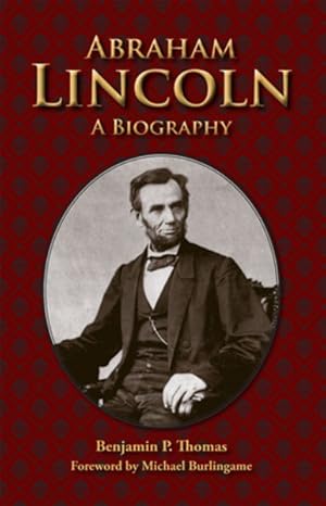 Imagen del vendedor de Abraham Lincoln : A Biography a la venta por GreatBookPrices