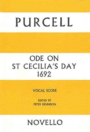 Bild des Verkufers fr Ode on St Cecilia's Day 1692 : Hail! Bright Cecilia for Soprano, Two Altos, Tenor & Two Bases Soli, SSAATB & Instruments, Vocal Score zum Verkauf von GreatBookPrices