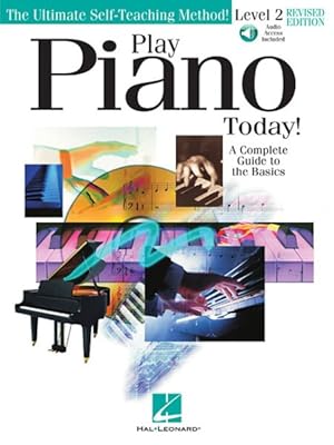 Bild des Verkufers fr Play Piano Today! Level 2 : Includes Downloadable Audio zum Verkauf von GreatBookPrices