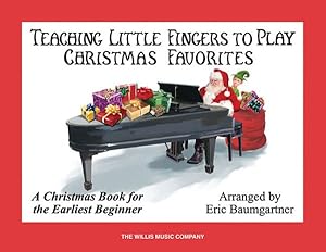 Seller image for Teaching Little Fingers to Play Christmas Favorites : Piano Solos with Optional Teacher Accompaniments for sale by GreatBookPrices