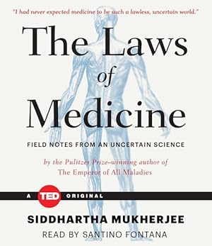 Imagen del vendedor de Laws of Medicine : Field Notes from an Uncertain Science a la venta por GreatBookPrices