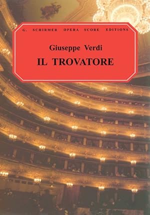 Immagine del venditore per Il Trovatore : The Troubadour : An Opera in Four Acts -Language: Italian venduto da GreatBookPrices