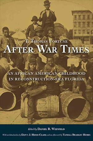 Seller image for After War Times : An African American Childhood in Reconstruction-ERA Florida for sale by GreatBookPrices
