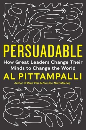 Seller image for Persuadable : How Great Leaders Change Their Minds to Change the World for sale by GreatBookPrices