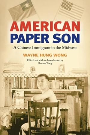 Immagine del venditore per American Paper Son : A Chinese Immigrant in the Midwest venduto da GreatBookPrices