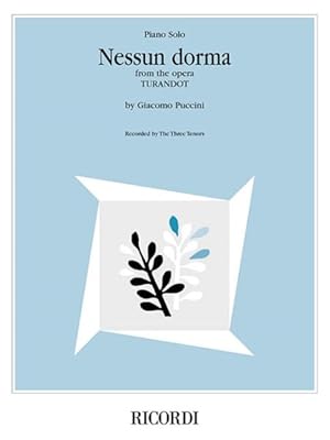 Immagine del venditore per Nessun Dorma from the Opera Turandot : Piano Solo Sheet venduto da GreatBookPrices