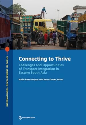 Seller image for Connecting to Thrive : Challenges and Opportunities of Transport Integration in Eastern Southern Asia for sale by GreatBookPricesUK