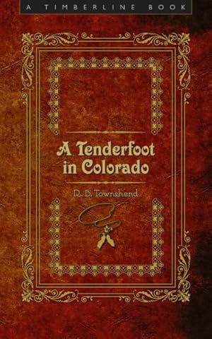 Bild des Verkufers fr Tenderfoot in Colorado zum Verkauf von GreatBookPricesUK