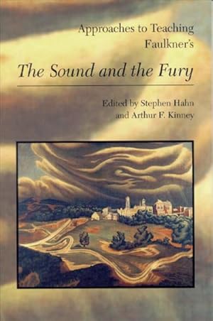 Image du vendeur pour Approaches to Teaching Faulkner's the Sound and the Fury mis en vente par GreatBookPricesUK