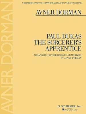 Seller image for Paul Dukas : The Sorcerer's Apprentice: Arranged for Vibraphone and Marimba: Two Playing Scores for sale by GreatBookPrices