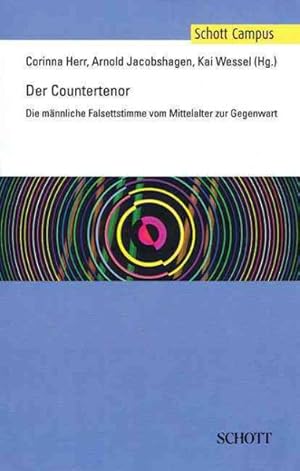 Seller image for Der Countertenor / The Countertenor : Die Mannliche Falsettstimme Vom Mittelalter Zur Gegenwart for sale by GreatBookPricesUK