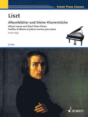 Seller image for Franz Liszt : Album Leaves and Short Piano Pieces for sale by GreatBookPricesUK