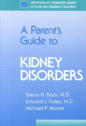 Bild des Verkufers fr Parent's Guide to Kidney Disorders zum Verkauf von GreatBookPrices