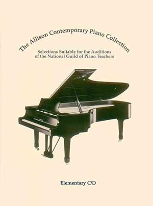 Image du vendeur pour Allison Contemporary Piano Collection : Elementary C/D mis en vente par GreatBookPrices