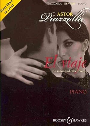 Imagen del vendedor de El Viaje : 15 Tangos and Other Pieces: Piano a la venta por GreatBookPrices